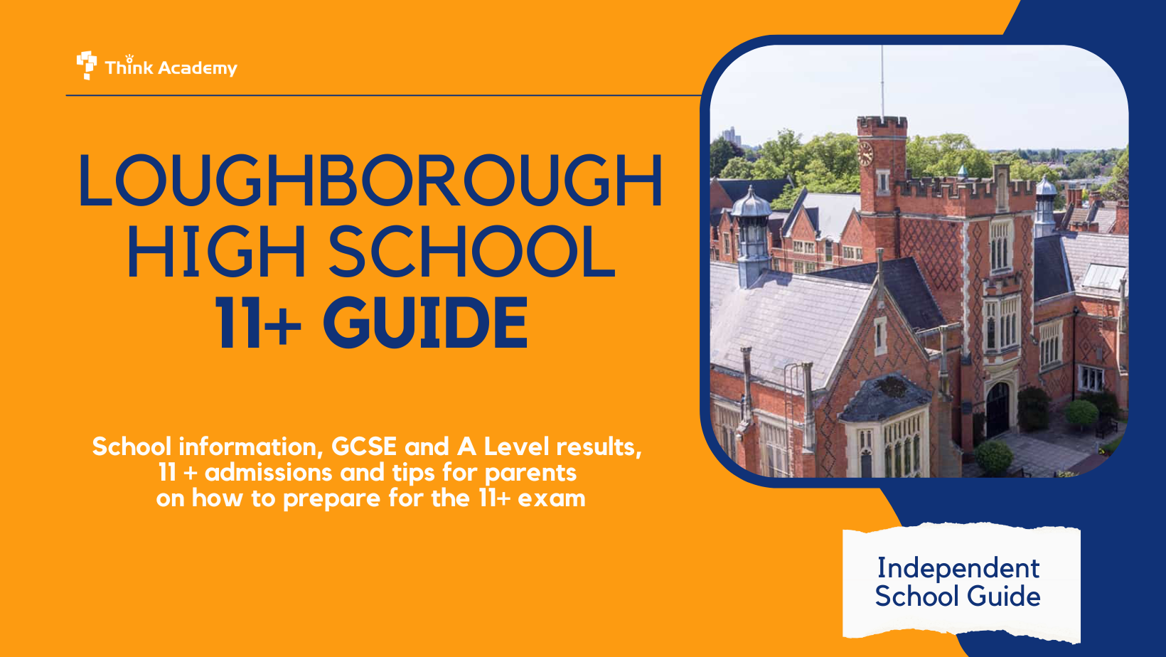 Loughborough High School 11 Plus Guide Choosing a School for Your Child