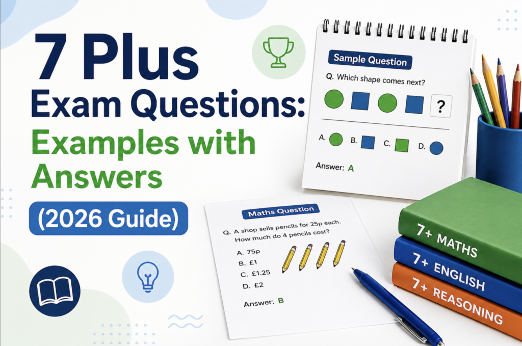 7 Plus Exam Questions: Examples with Answers (2026 Guide)